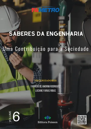 Saberes da Engenharia: Uma contribuição para a sociedade – Volume 6